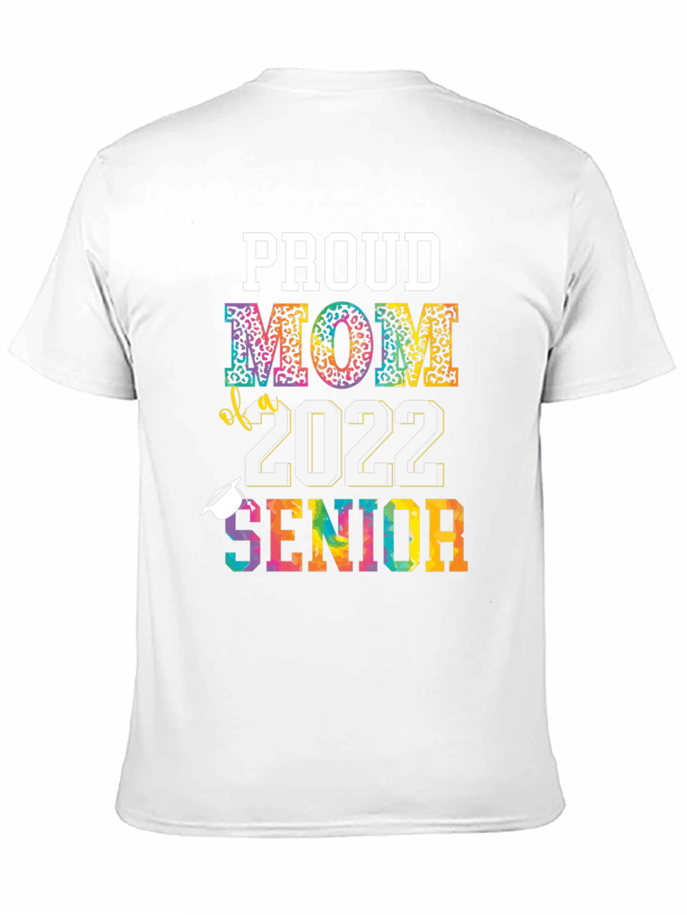 Proud Mom of 2022 Senior T-Shirt
