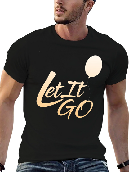 Let It Go Graphic T-Shirt - Stylish Casual Tee