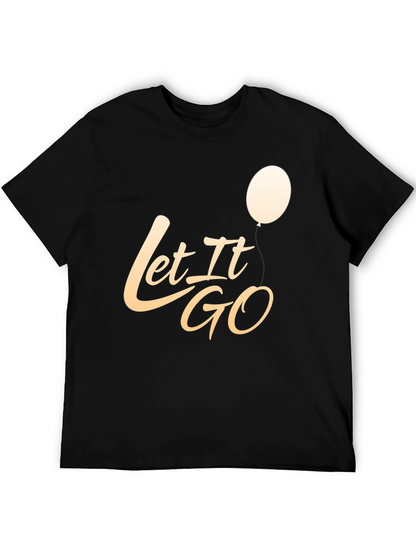 Let It Go Graphic T-Shirt - Stylish Casual Tee