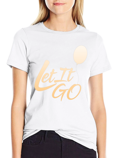 Let It Go Graphic T-Shirt - Stylish Casual Tee