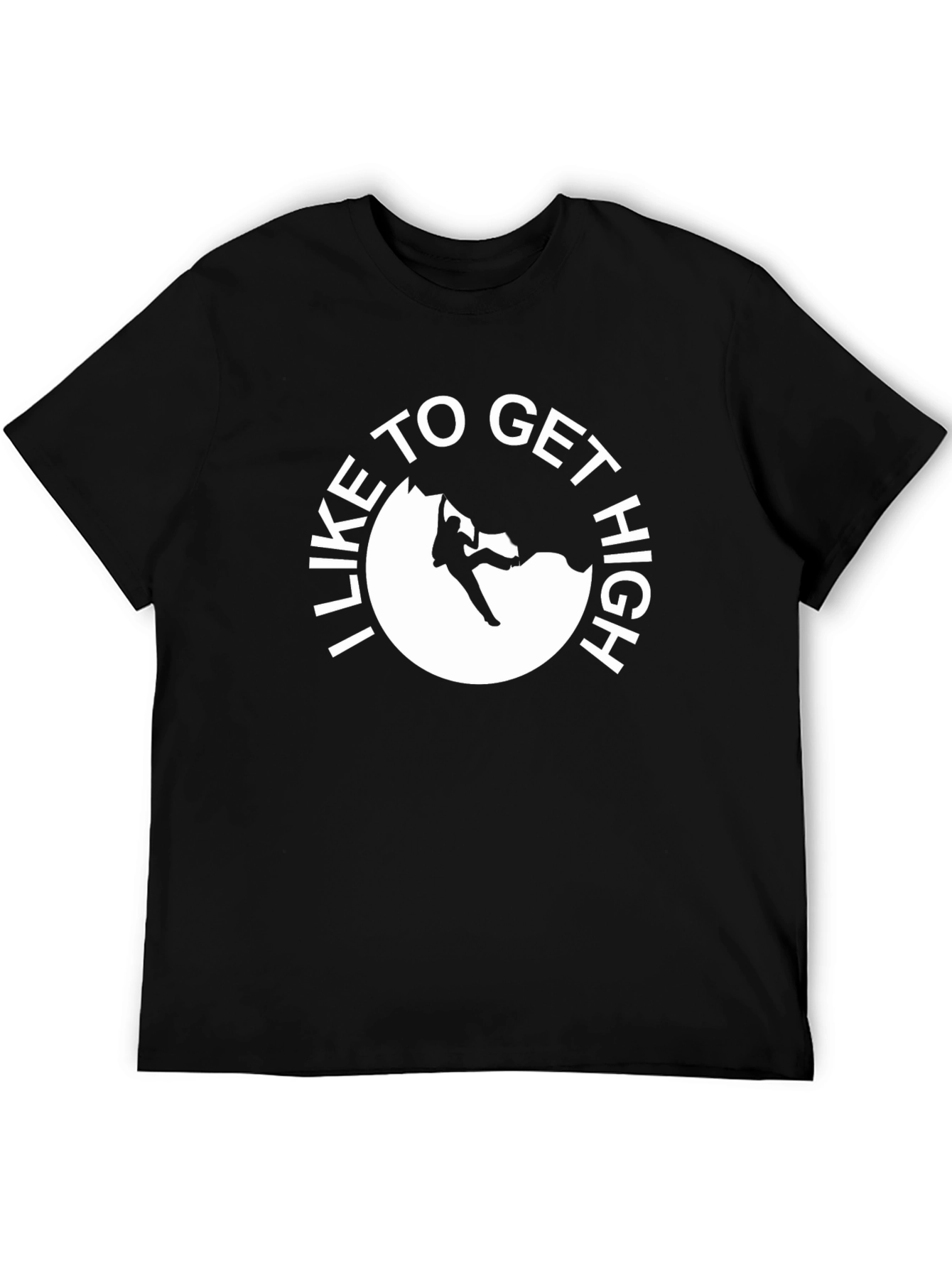 I Like To Get High Rock Climbing T-Shirt