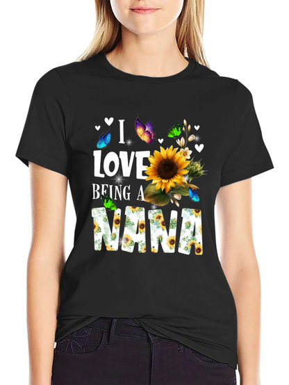 I Love Being a Nana Sunflower T-Shirt