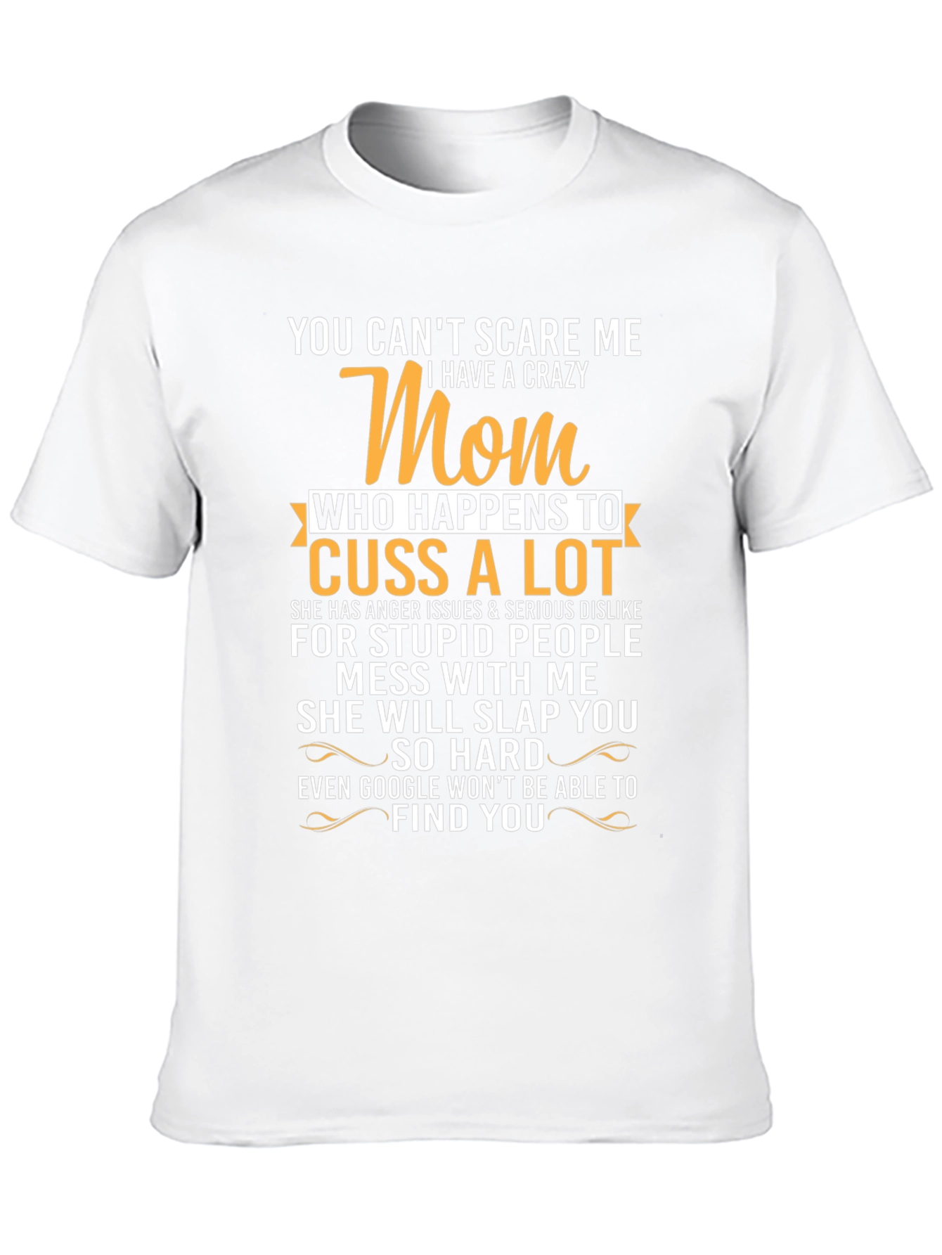 Crazy Mom T-Shirt - Funny Graphic Tee