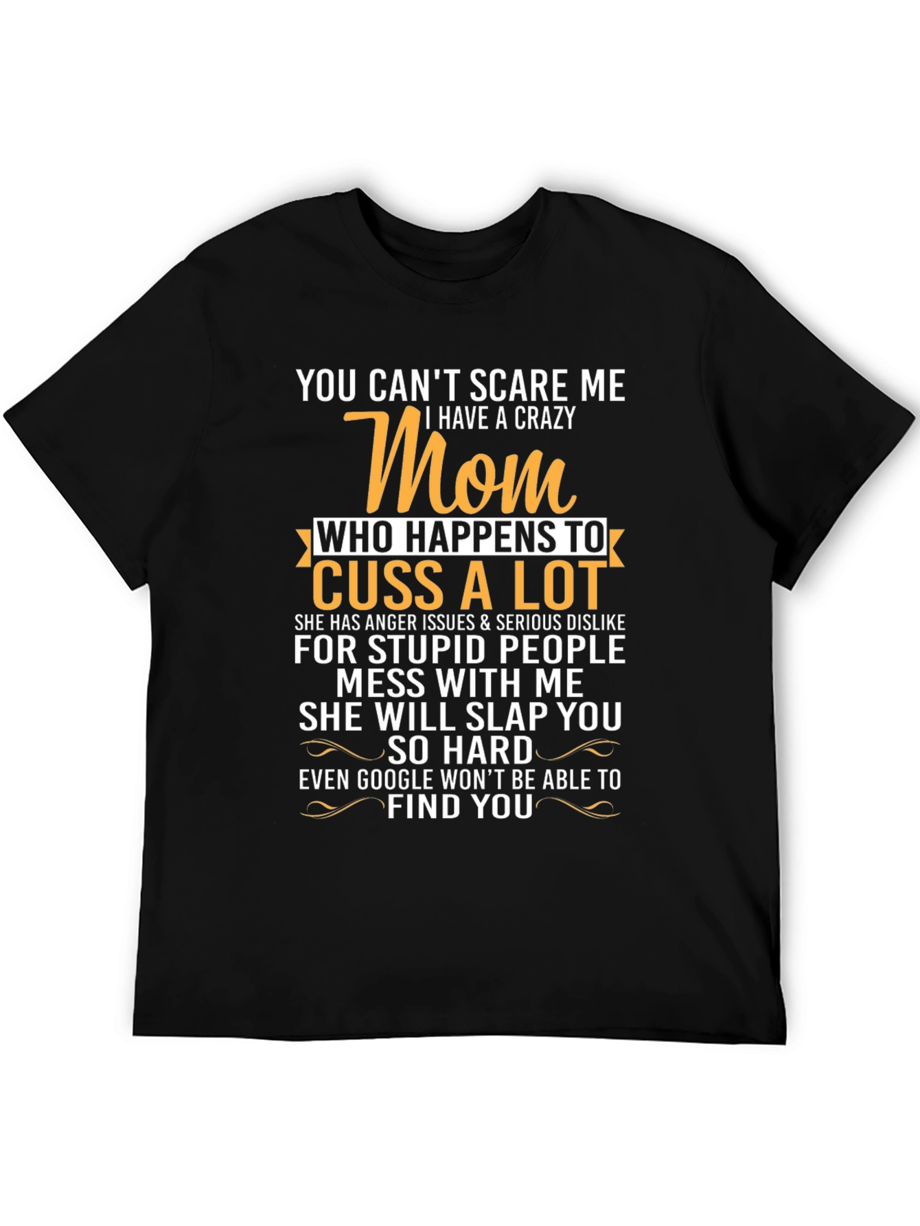 Crazy Mom T-Shirt - Funny Graphic Tee