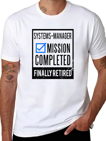 Systems Manager Mission Completed Retirement T-Shirt