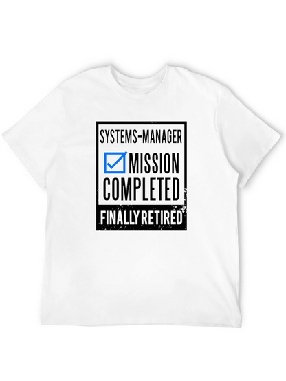 Systems Manager Mission Completed Retirement T-Shirt
