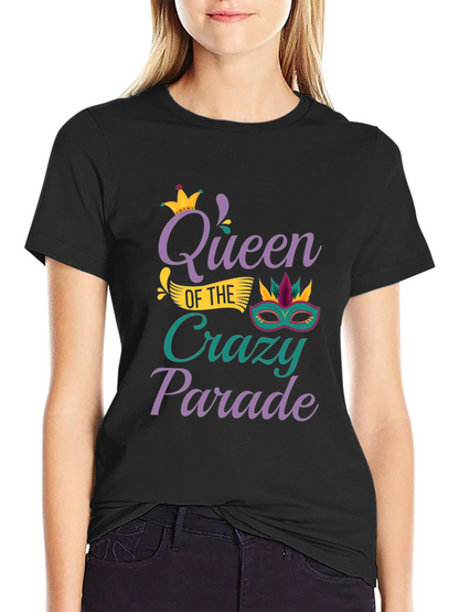 Queen of the Crazy Parade T-Shirt