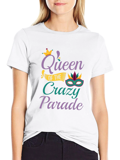 Queen of the Crazy Parade T-Shirt