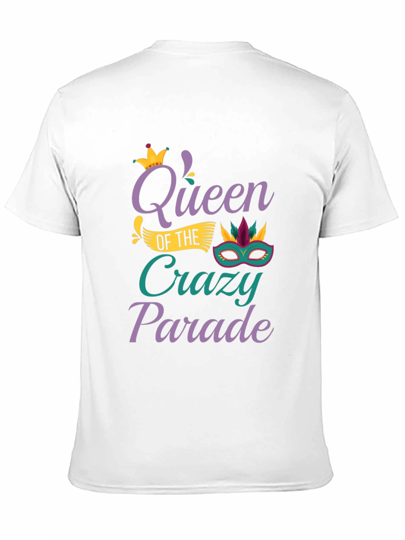 Queen of the Crazy Parade T-Shirt