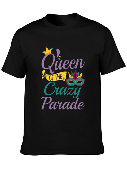 Queen of the Crazy Parade T-Shirt
