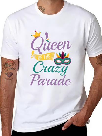 Queen of the Crazy Parade T-Shirt