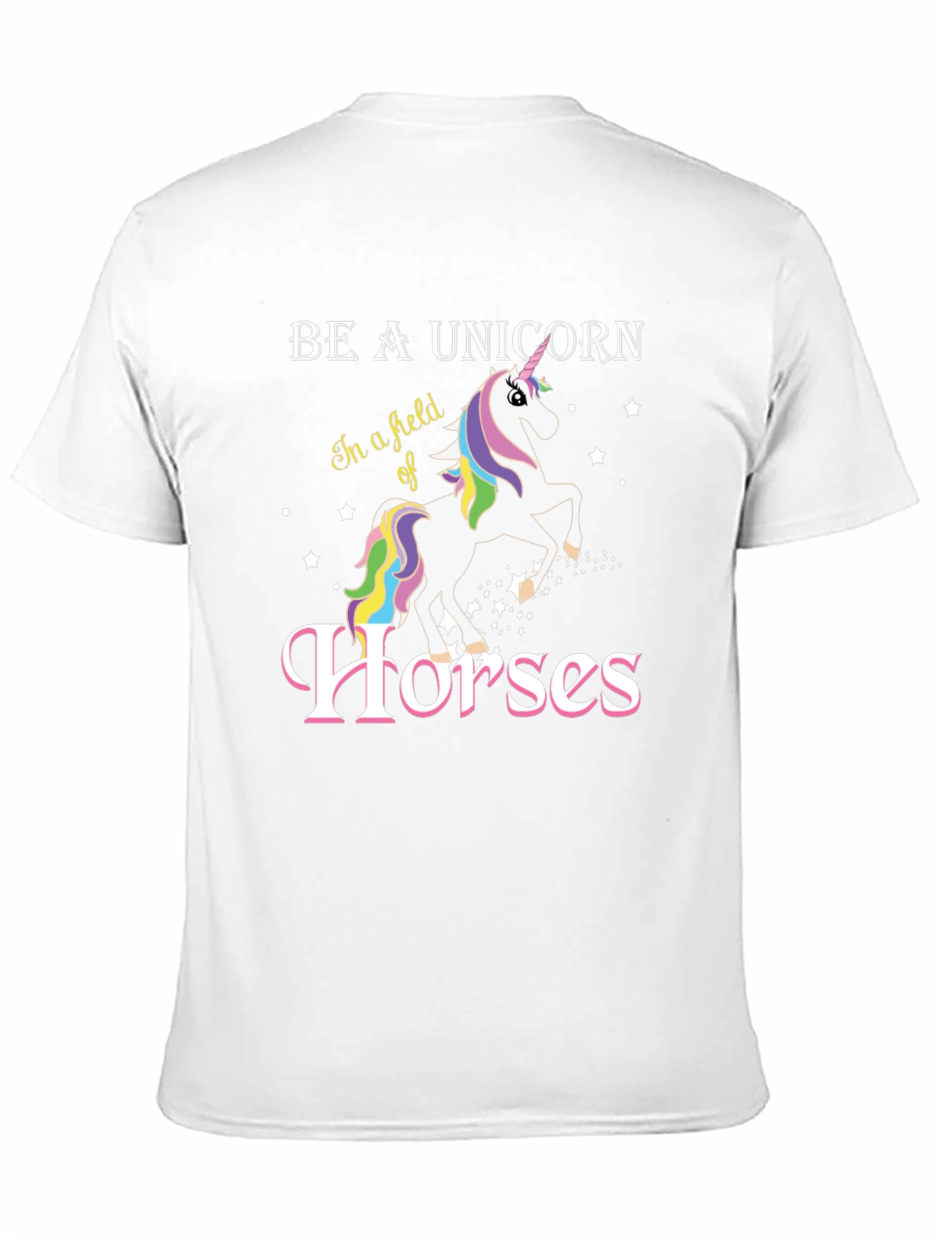 Be a Unicorn T-Shirt