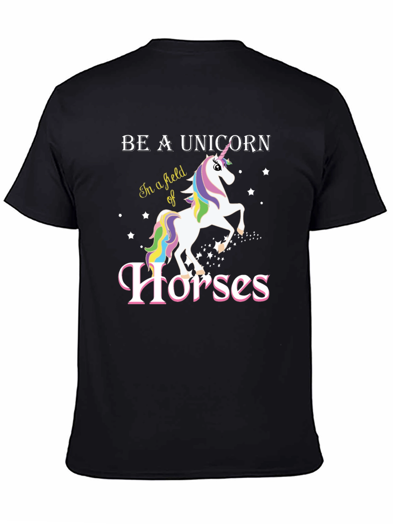Be a Unicorn T-Shirt