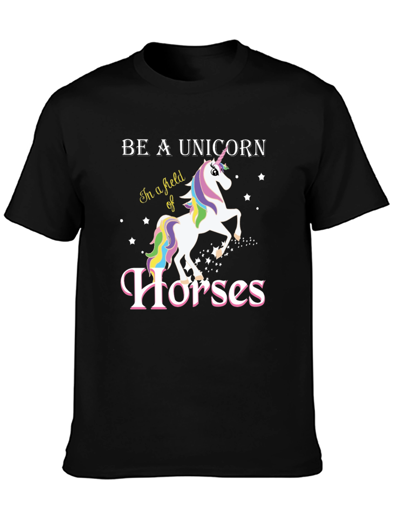 Be a Unicorn T-Shirt
