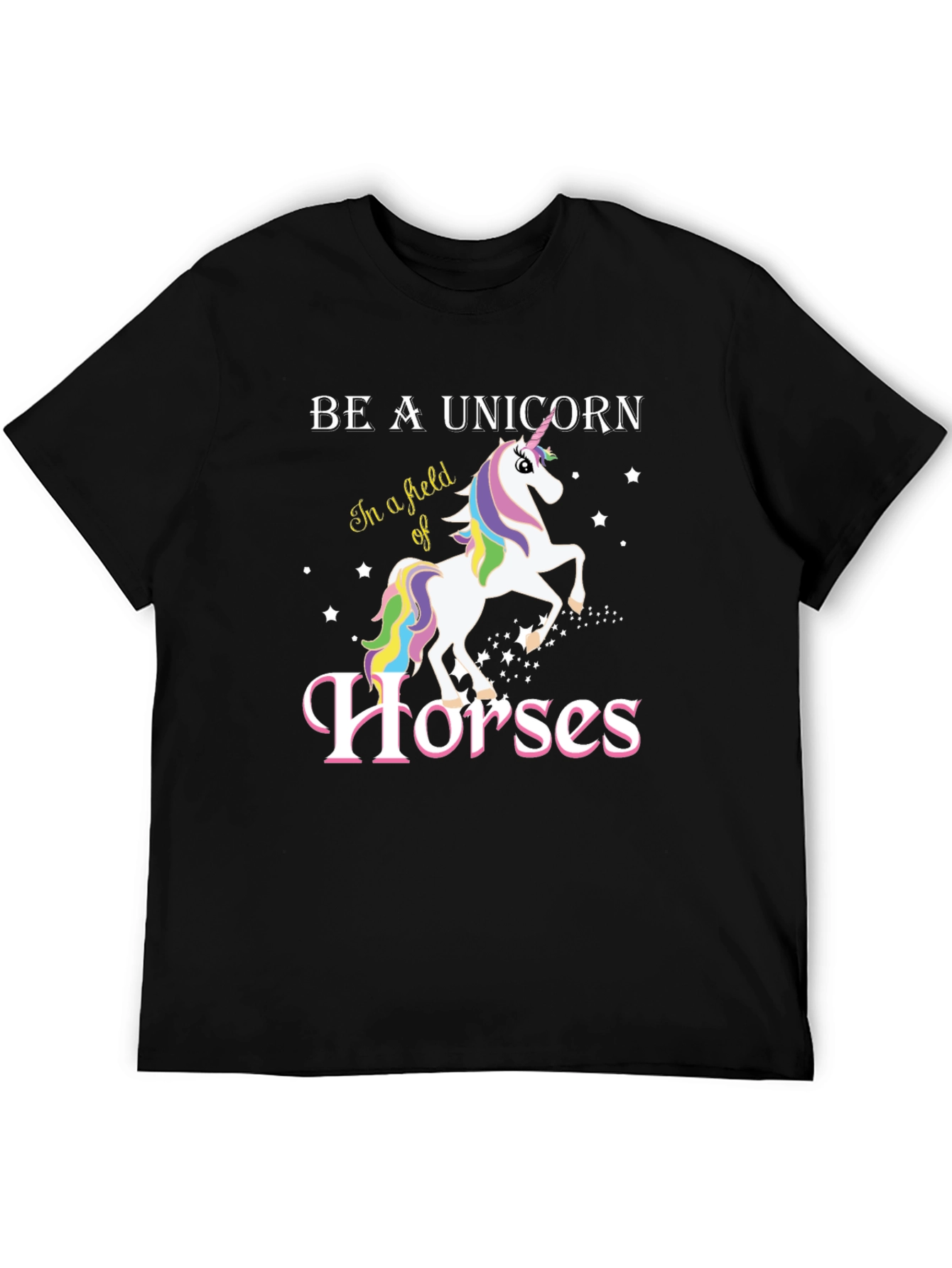 Be a Unicorn T-Shirt