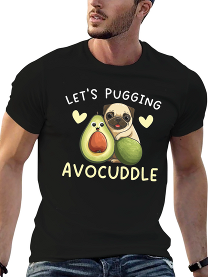 Lets Pugging Avocuddle Black T-Shirt