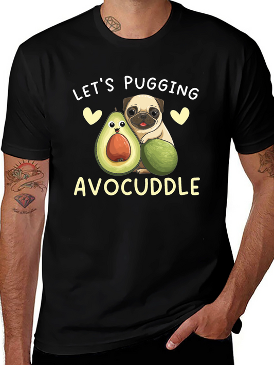 Lets Pugging Avocuddle Black T-Shirt
