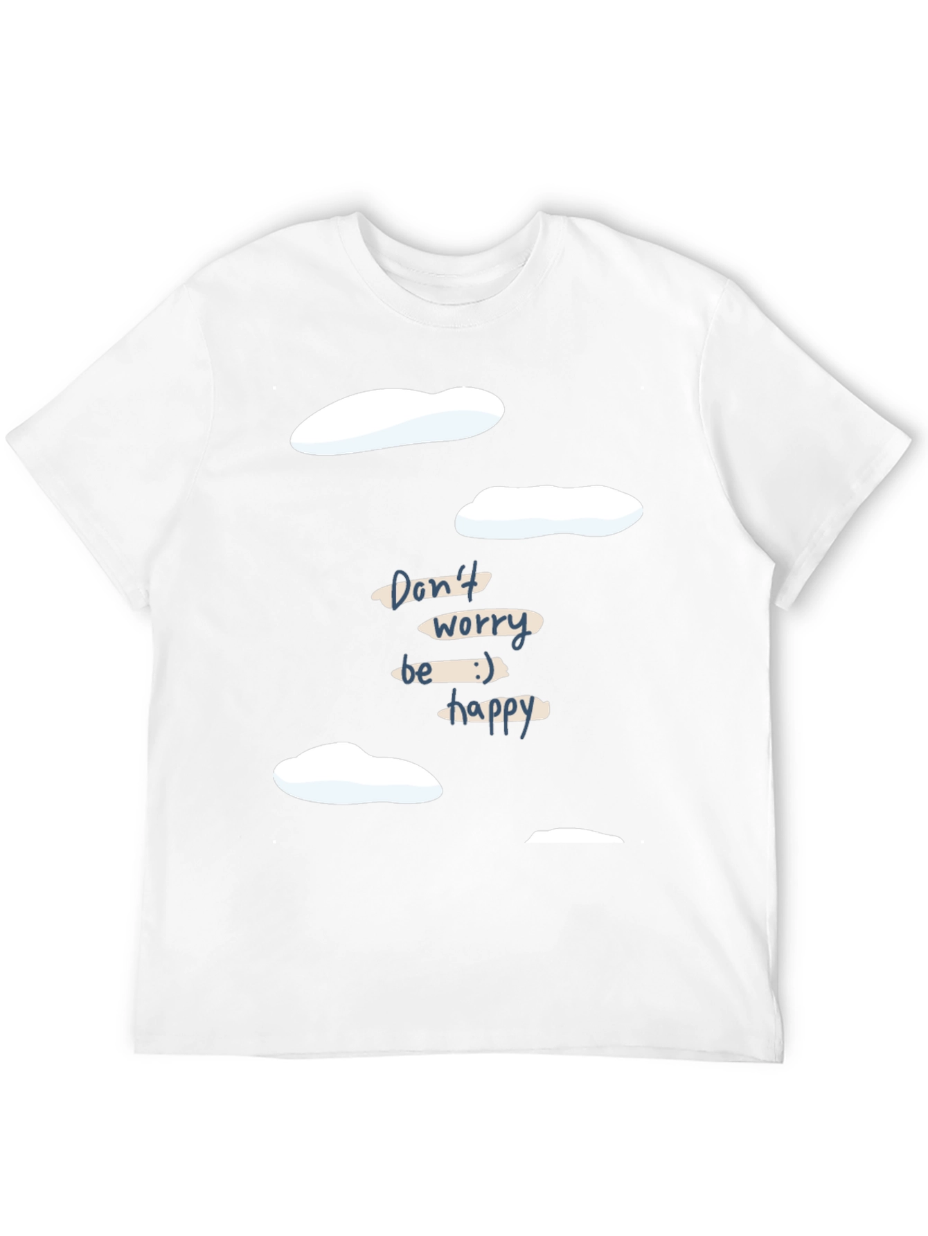 Dont Worry Be Happy Graphic Tee