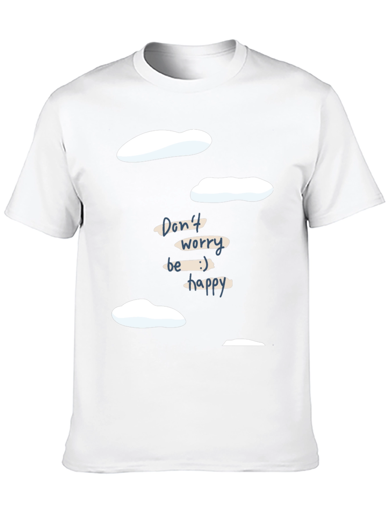 Dont Worry Be Happy Graphic Tee