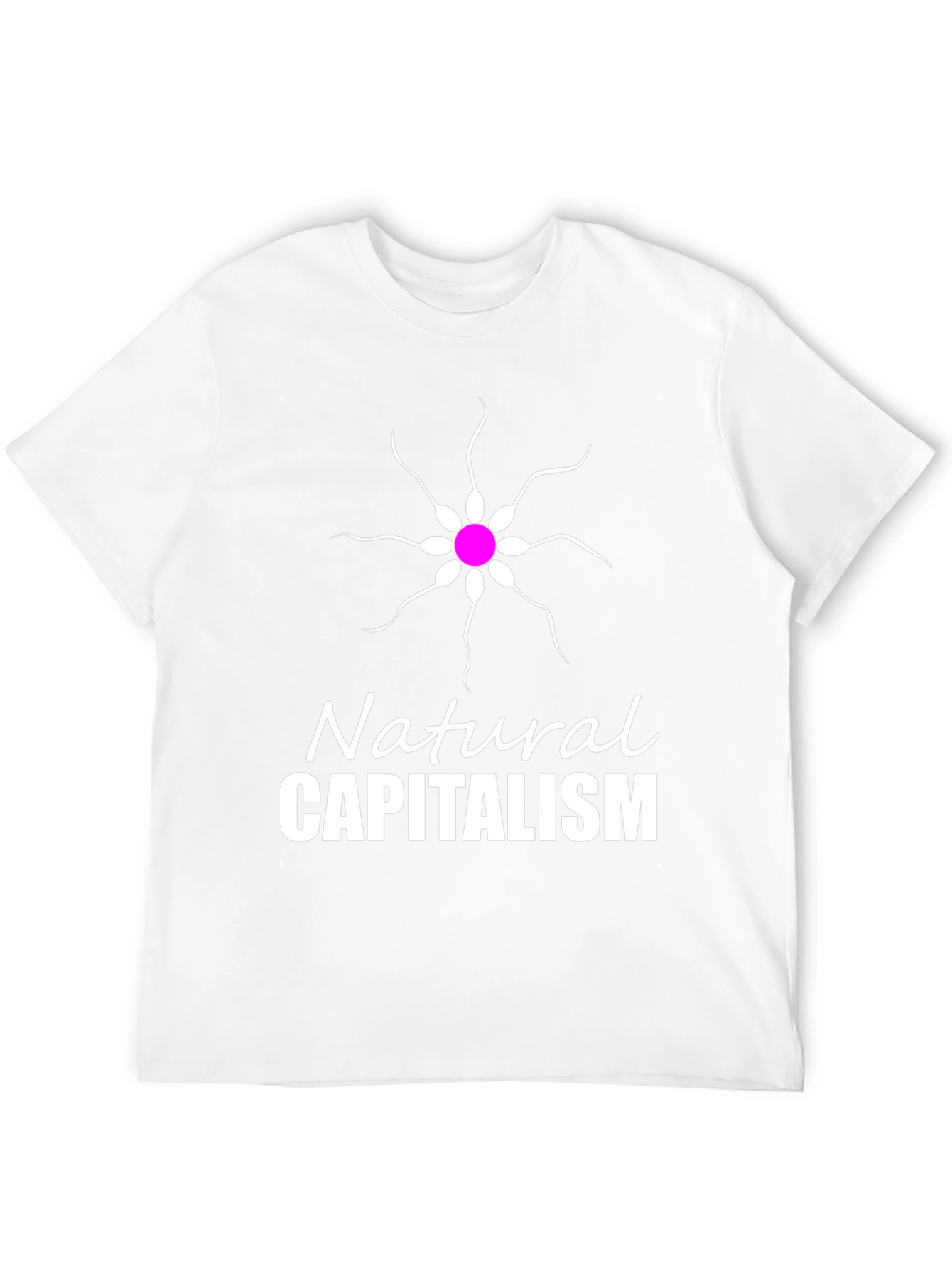 Natural Capitalism T-Shirt Funny Sperm Design Tee