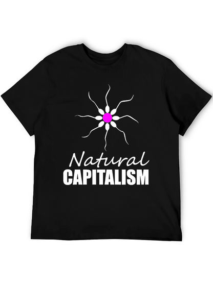 Natural Capitalism T-Shirt Funny Sperm Design Tee