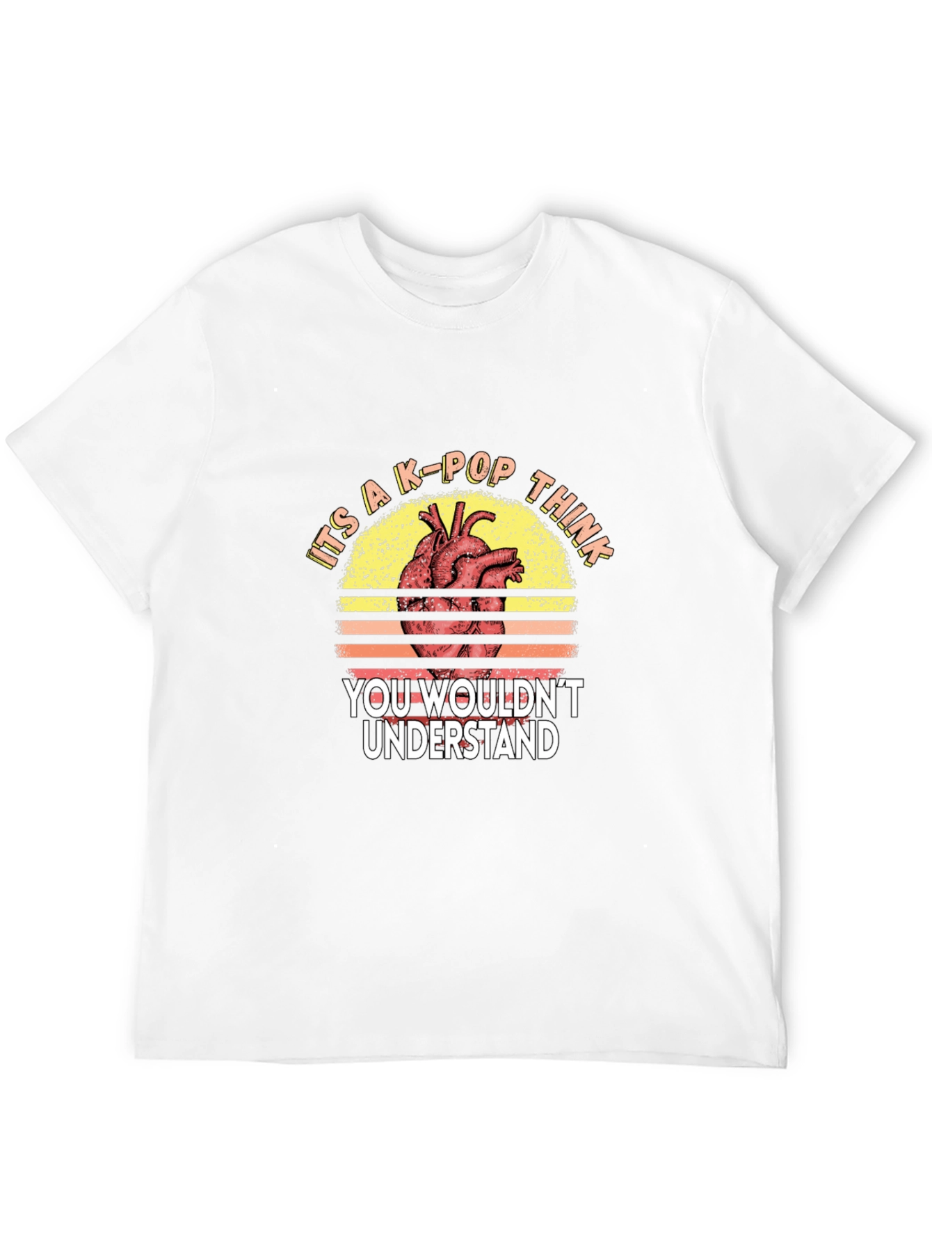 K-Pop Heart Graphic Tee - You Wouldnt Understand