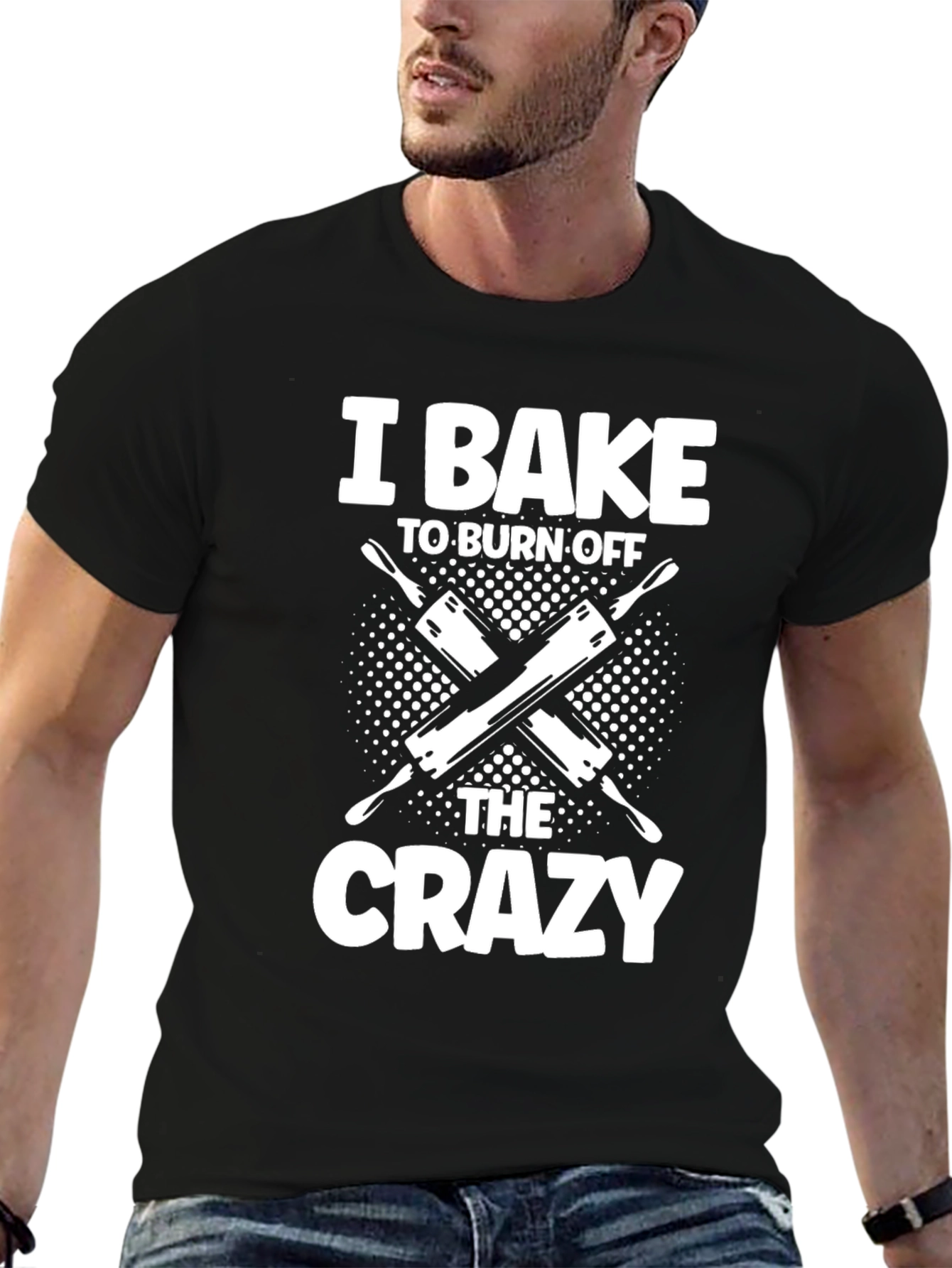 I Bake to Burn Off The Crazy T-Shirt