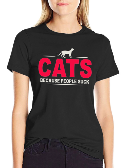 Cats Because People Suck T-Shirt