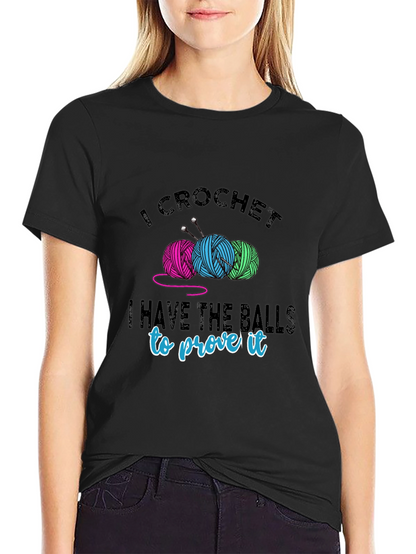 I Crochet T-Shirt - Yarn Balls & Humor