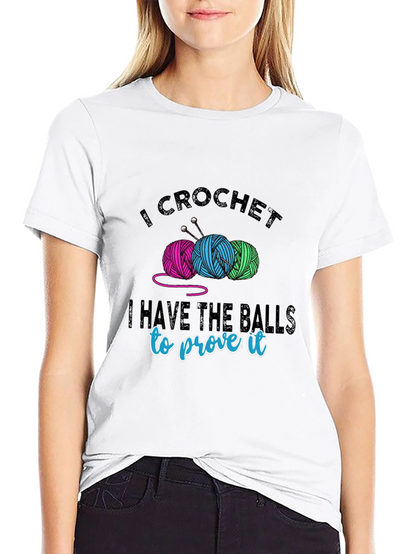 I Crochet T-Shirt - Yarn Balls & Humor