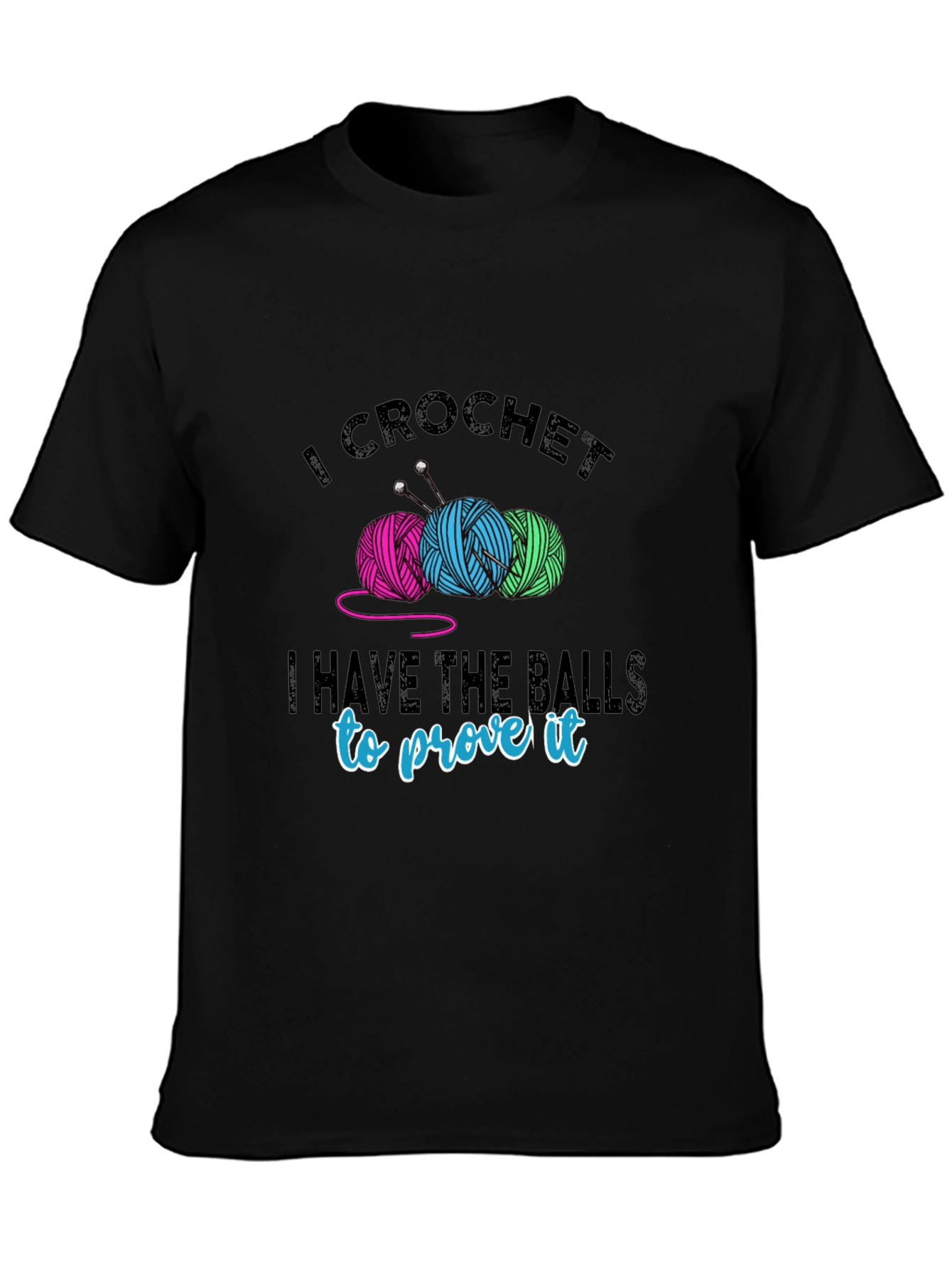 I Crochet T-Shirt - Yarn Balls & Humor