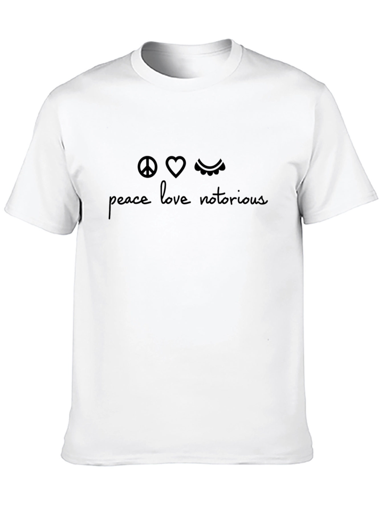 Peace Love Notorious T-Shirt