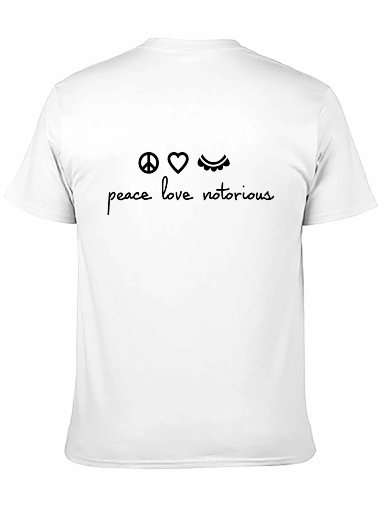 Peace Love Notorious T-Shirt