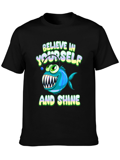 Believe in Yourself T-Shirt - Anglerfish Design