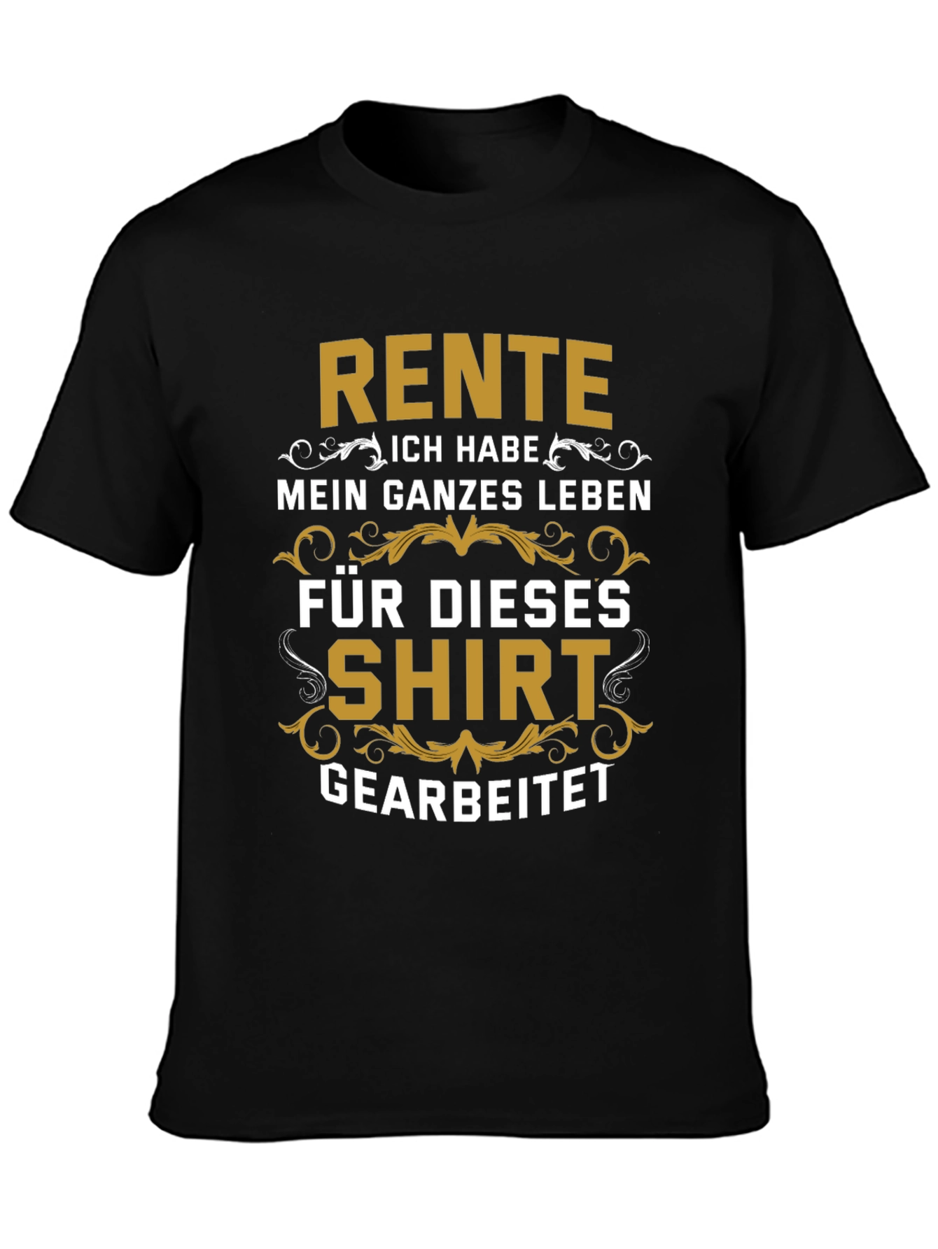 Rente German Retirement T-Shirt