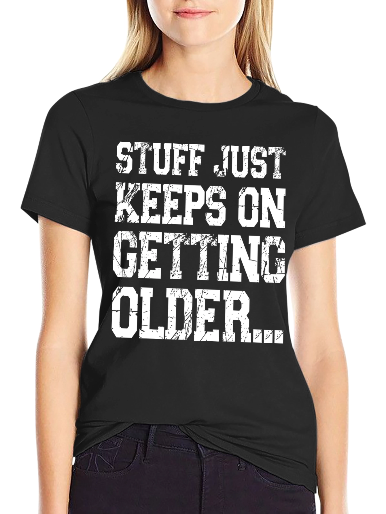 Funny Aging T-Shirt: Stuff Just Keeps Getting Older