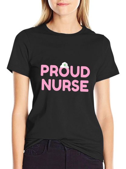 Proud Nurse Graphic Tee - Comfortable Everyday Wear