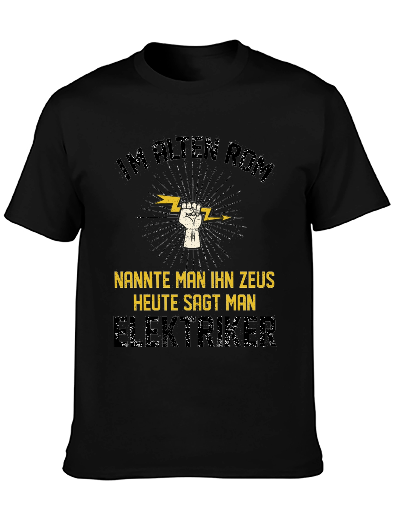 Electrician Zeus T-Shirt - Funny German Slogan Tee
