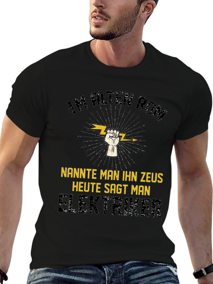 Electrician Zeus T-Shirt - Funny German Slogan Tee