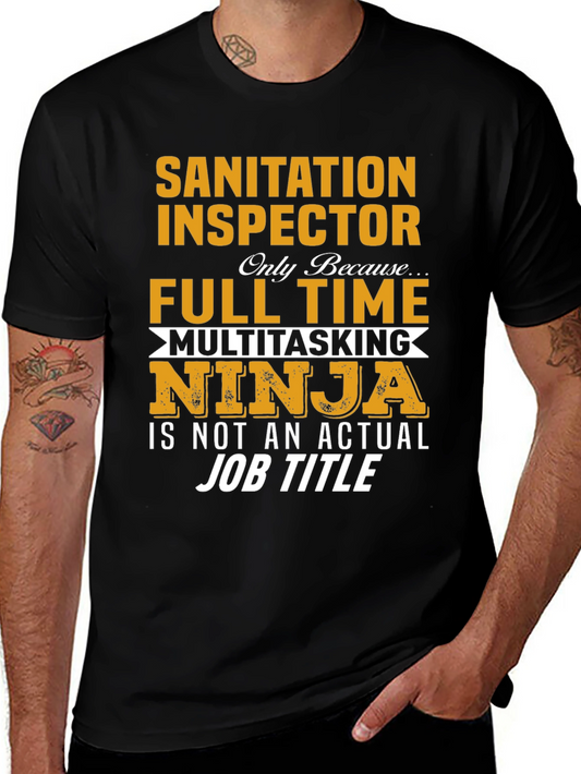 Sanitation Inspector T-Shirt Multitasking Ninja Job