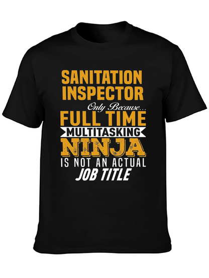 Sanitation Inspector T-Shirt Multitasking Ninja Job