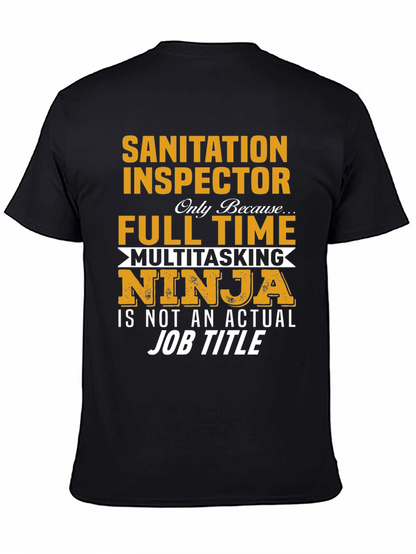 Sanitation Inspector T-Shirt Multitasking Ninja Job