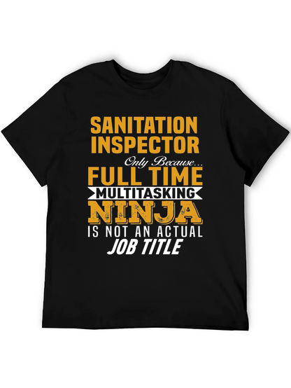 Sanitation Inspector T-Shirt Multitasking Ninja Job