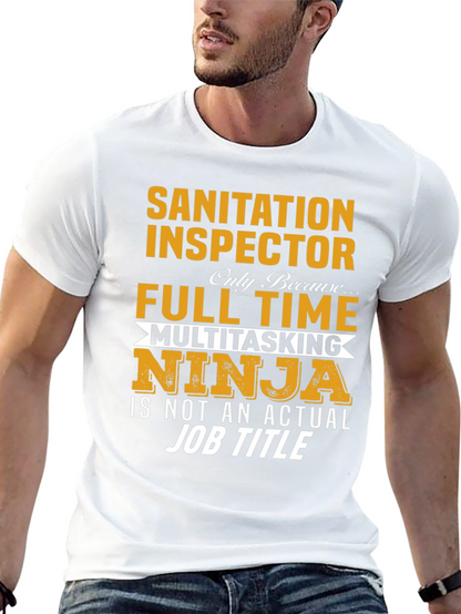 Sanitation Inspector T-Shirt Multitasking Ninja Job