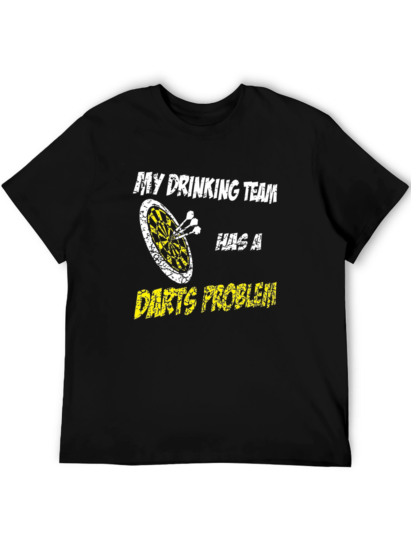 Funny Drinking Team Darts Problem T-Shirt