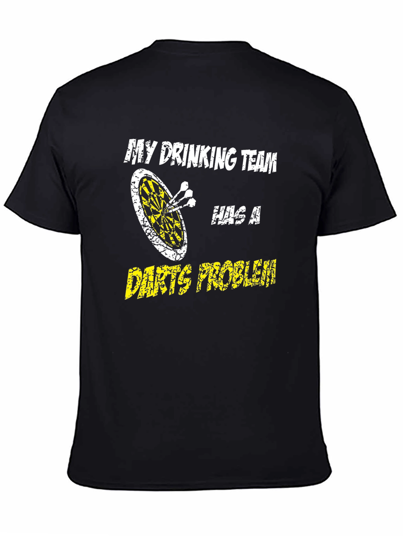 Funny Drinking Team Darts Problem T-Shirt