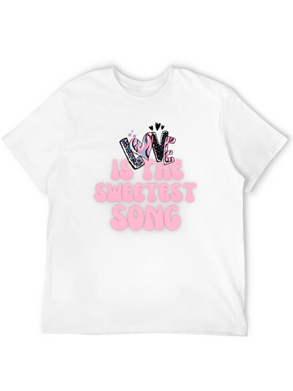 Love Is The Sweetest Song T-Shirt