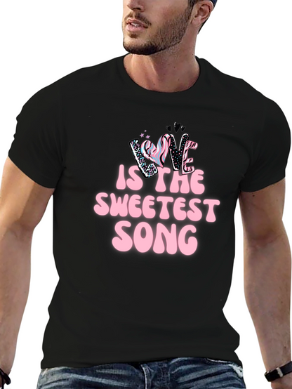 Love Is The Sweetest Song T-Shirt