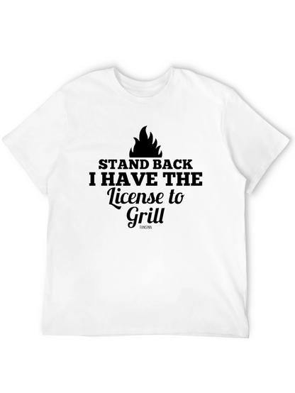 I Have the License to Grill T-Shirt