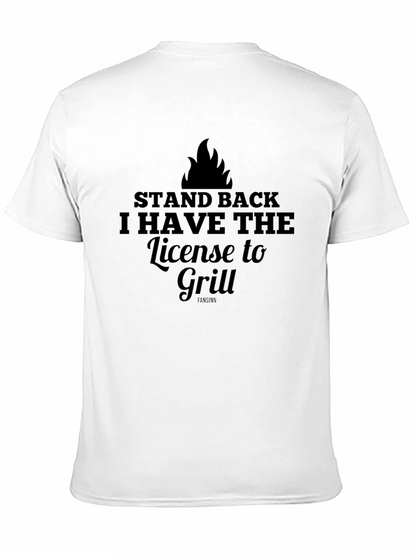 I Have the License to Grill T-Shirt